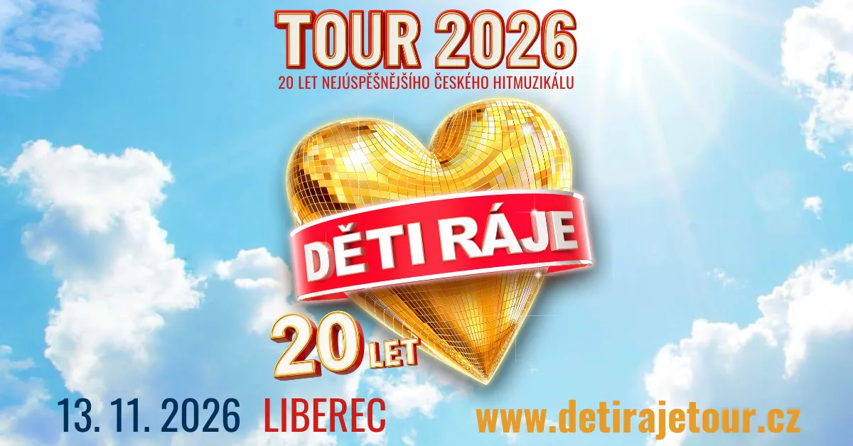 Děti Ráje Tour - 20 let - Liberec